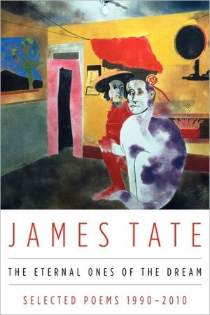 Book The Eternal Ones of the Dream: Selected Poems 1990 - 2010 free