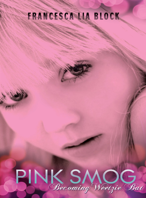 Book Pink Smog: Becoming Weetzie Bat free