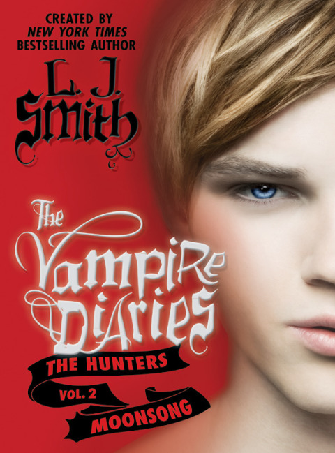 Book The Vampire Diaries: The Hunters: Moonsong free
