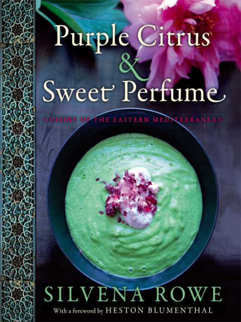 Book Purple Citrus and Sweet Perfume: Cuisine of the Eastern Mediterranean free