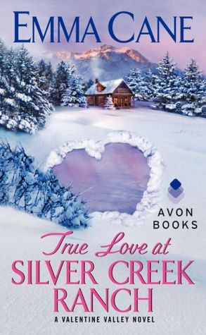 Book True Love at Silver Creek Ranch: A Valentine Valley Novel free