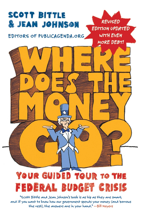 Book Where Does the Money Go? Rev Ed: Your Guided Tour to the Federal Budget Crisis (Guided Tour of the Economy) free