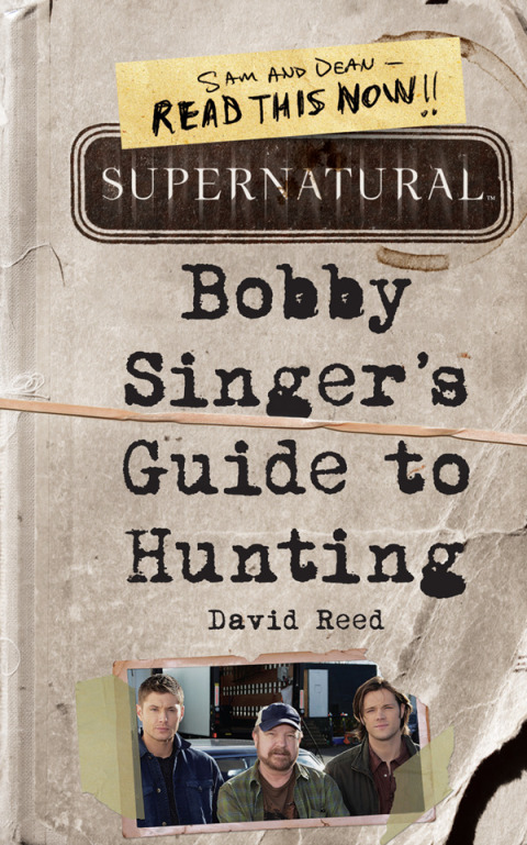 Book Supernatural: Bobby Singer's Guide to Hunting free