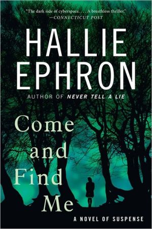 Book Come and Find Me: A Novel of Suspense free