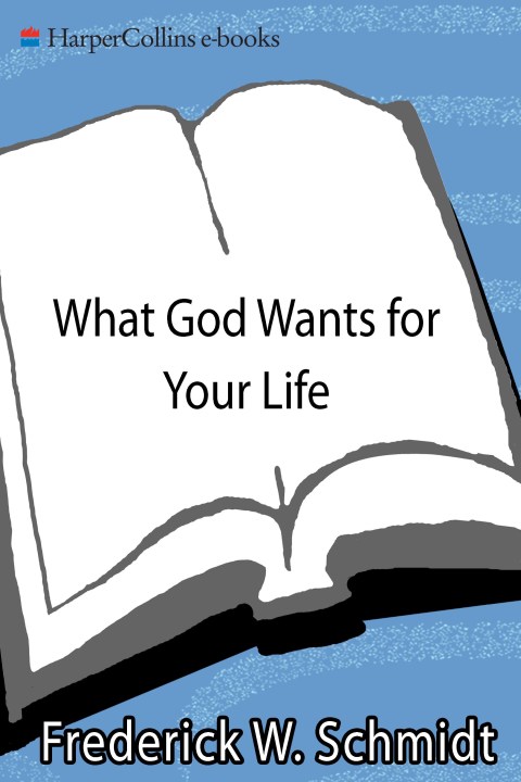 Book What God Wants for Your Life free