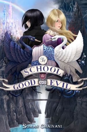 Book The School for Good and Evil (School for Good and Evil, 1) free