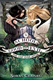 Book The School for Good and Evil #3: The Last Ever After free