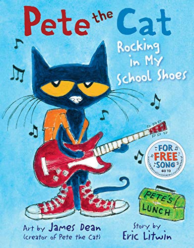 Book Pete the Cat: Rocking in My School Shoes: A Back to School Book for Kids free