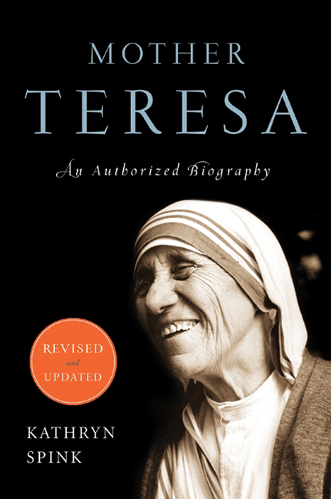 Book Mother Teresa (Revised Edition): An Authorized Biography free