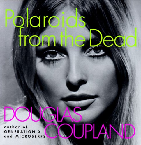 Book Polaroids from the Dead: And Other Short Stories free