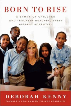 Book Born to Rise: A Story of Children and Teachers Reaching Their Highest Potential free