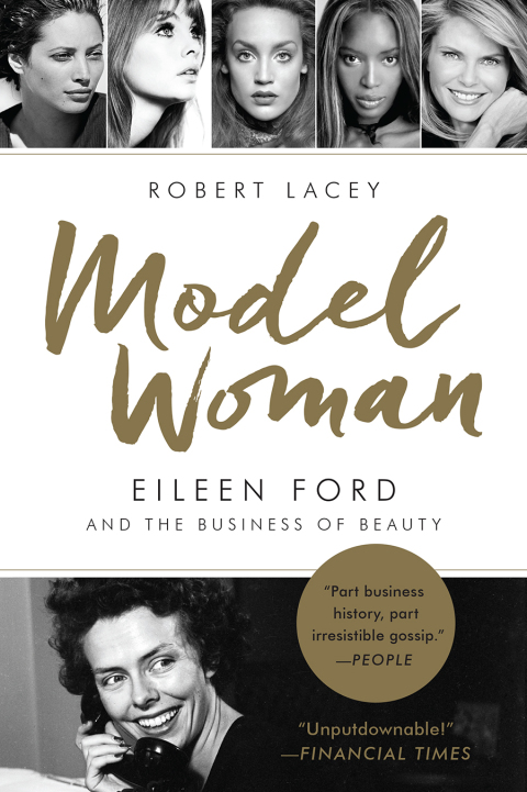 Book Model Woman: Eileen Ford and the Business of Beauty free
