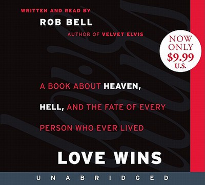 Book Love Wins Low Price CD: A Book About Heaven, Hell, and the Fate of Every Person Who Ever Lived free