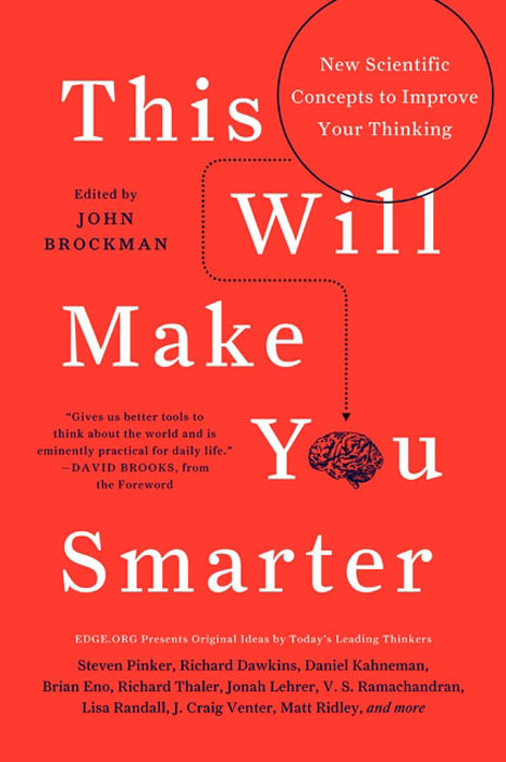 Book This Will Make You Smarter: 150 New Scientific Concepts to Improve Your Thinking (Edge Question Series) free