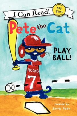 Book Pete the Cat: Play Ball! (My First I Can Read) free