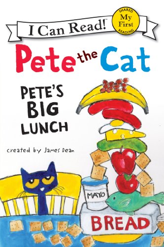 Book Pete the Cat: Pete's Big Lunch (My First I Can Read) free