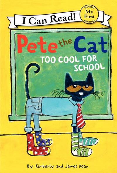 Book Pete the Cat: Too Cool for School (My First I Can Read) free