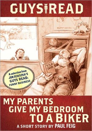 Book Guys Read: My Parents Give My Bedroom to a Biker free