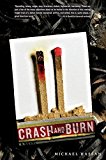 Book Crash and Burn free