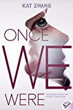 Book Once We Were (Hybrid Chronicles, 2) free