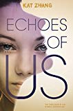 Book Echoes of Us (Hybrid Chronicles, 3) free