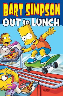 Book Bart Simpson: Out to Lunch (Simpsons Comic Compilations) free