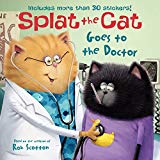 Book Splat the Cat Goes to the Doctor free