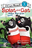 Book Splat the Cat Makes Dad Glad (I Can Read Level 1) free