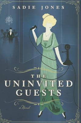 Book The Uninvited Guests: A Novel free