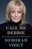 Book Call Me Debbie: True Confessions of a Down-to-Earth Diva free