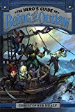 Book The Hero's Guide to Being an Outlaw (Hero's Guide, 3) free