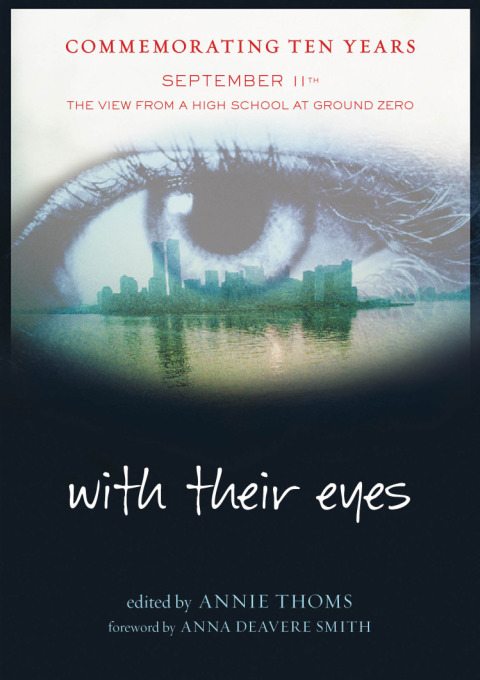 Book with their eyes: September 11th: The View from a High School at Ground Zero free