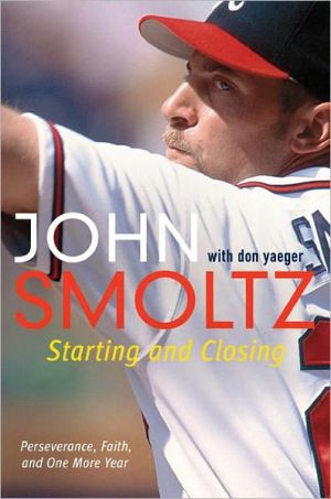 Book Starting and Closing: Perseverance, Faith, and One More Year free