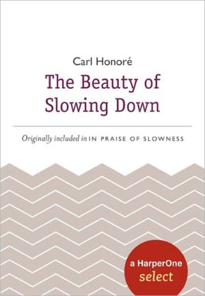 Book The Beauty of Slowing Down free