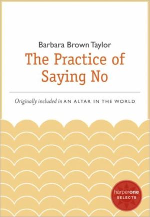 Book The Practice of Saying No: A HarperOne Select free