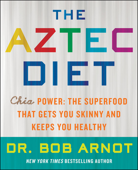 Book The Aztec Diet: Chia Power: The Superfood that Gets You Skinny and Keeps You Healthy free