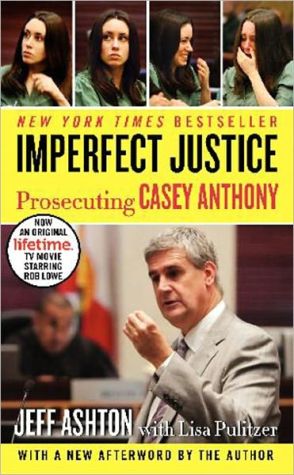 Book Imperfect Justice: Prosecuting Casey Anthony free