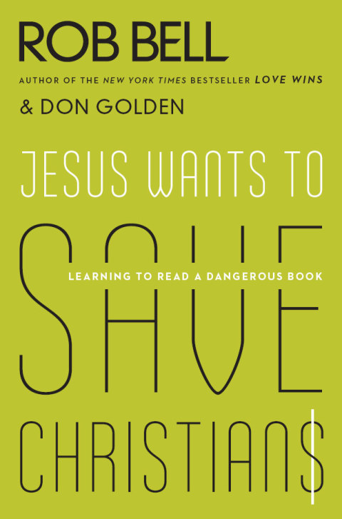 Book Jesus Wants to Save Christians: Learning to Read a Dangerous Book free