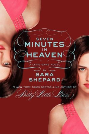 Book The Lying Game #6: Seven Minutes in Heaven free