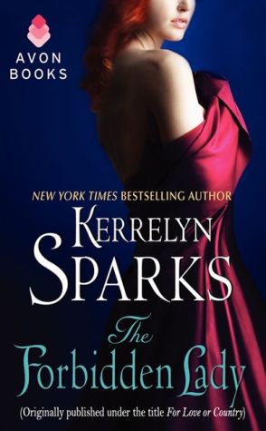 Book The Forbidden Lady: (Originally published under the title FOR LOVE OR COUNTRY) free