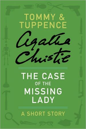 Book The Case of the Missing Lady: A Tommy & Tuppence Adventure (Tommy and Tuppence Mysteries) free