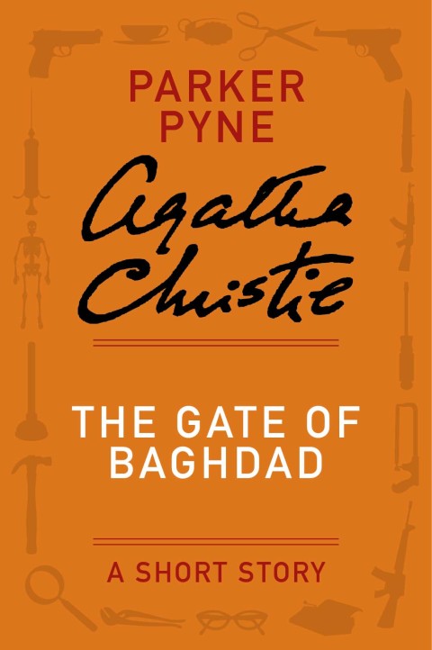 Book The Gate of Baghdad: A Parker Pyne Story (Parker Pyne Mysteries) free