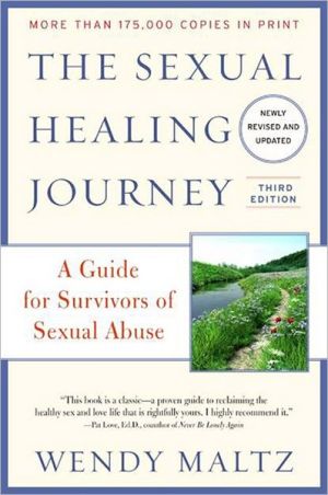 Book The Sexual Healing Journey: A Guide for Survivors of Sexual Abuse, 3rd Edition free