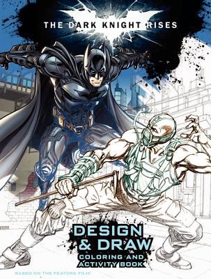 Book The Dark Knight Rises: Design And Draw: Coloring And Activity Book free