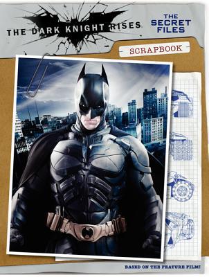 Book The Dark Knight Rises: The Secret Files Scrapbook free