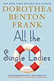Book All the Single Ladies: A Novel free