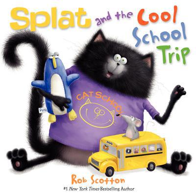 Book Splat and the Cool School Trip (Splat the Cat) free