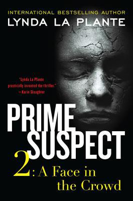 Book Prime Suspect 2: A Face in the Crowd (Prime Suspect Series) free