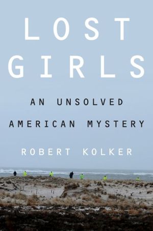 Book Lost Girls: An Unsolved American Mystery free