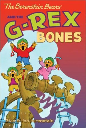 Book The Berenstain Bears Chapter Book: The G-Rex Bones free